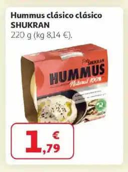 Alcampo SHUKRAN Hummus clásico clásico oferta