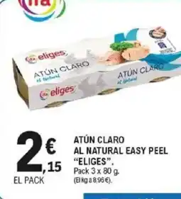 E.Leclerc IFA ELIGES Atún claro al natural easy peel oferta