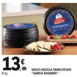 E.Leclerc GARCÍA BAQUERO Queso mezcla semicurado oferta