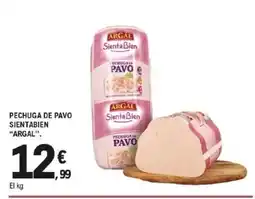 E.Leclerc ARGAL Pechuga de pavo sientabien oferta