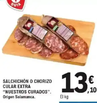 E.Leclerc NUESTROS CURADOS Salchichón o chorizo cular extra oferta
