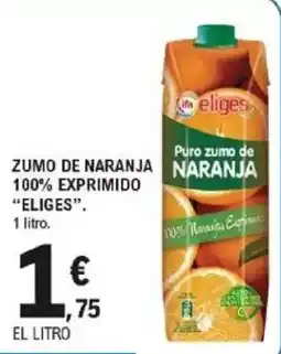 E.Leclerc IFA ELIGES Zumo de naranja naranja 100% exprimido oferta