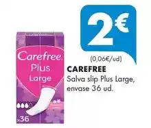 Supermercados Lupa Carefree - salva slip plus large oferta