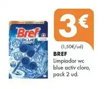 Supermercados Lupa Bref - limpiador wc blue activ cloro oferta