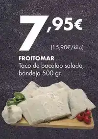 Supermercados Lupa Froitomar - taco de bacalao salado oferta
