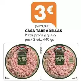 CASA TARRADELLAS Pizza jamón y queso