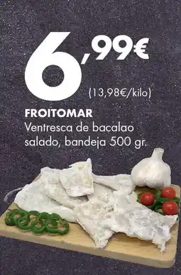 Supermercados Lupa FROITOMAR Ventresca de bacalao salado oferta