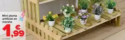 Carrefour Mini planta artificial en maceta oferta