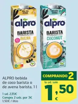 HiperDino ALPRO bebida de coco barista o de avena barista oferta