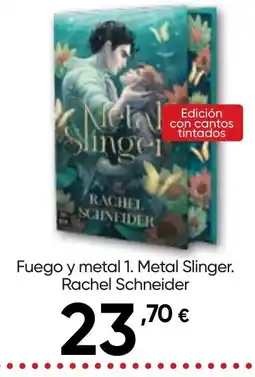 Hiper FROIZ Fuego y metal 1. Metal Slinger. Rachel Schneider oferta