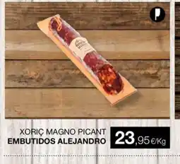Plusfresc EMBUTIDOS ALEJANDRO Xoriç magno picant oferta