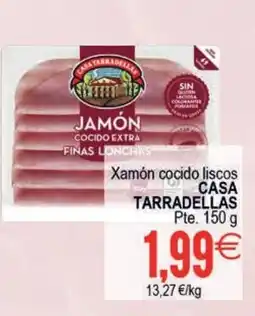 Supermercados Aquí CASA TARRADELLAS Xamón cocido liscos oferta