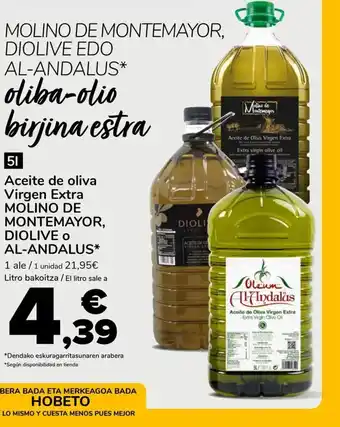 MOLINO DE MONTEMAYOR, DIOLIVE O AL-ANDALUS Aceite de oliva Virgen Extra