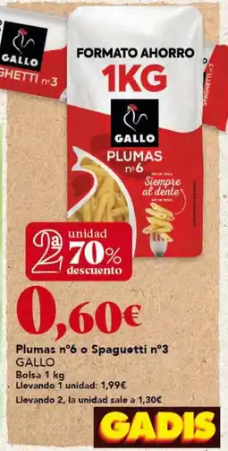 Gadis GALLO Plumas n°6 o Spaguetti n°3 oferta