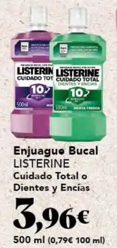 Gadis LISTERINE Enjuague Bucal Cuidado Total o Dientes y Encías oferta