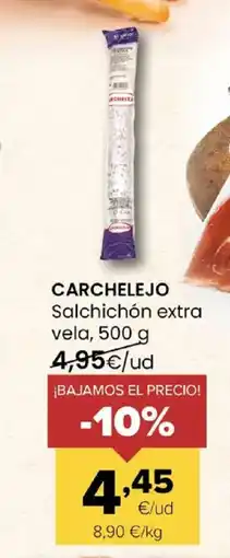 Autoservicios Familia CARCHELEJO Salchichón extra vela oferta