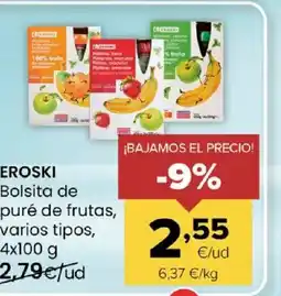 Autoservicios Familia EROSKI Bolsita de puré de frutas, varios tipos oferta