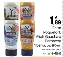 Supermercados El Jamón Salsa Roquefort, Alioli, Gaucha o Barbacoa oferta
