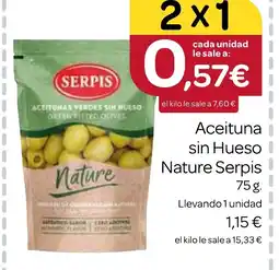 Supermercados El Jamón SERPIS Aceituna sin Hueso Nature oferta