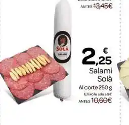 Supermercados El Jamón SOLÁ Salami oferta