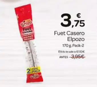 Supermercados El Jamón ELPOZO Fuet Casero oferta