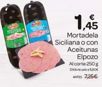 Supermercados El Jamón ELPOZO Mortadela Siciliana o con Aceitunas oferta