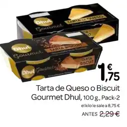 Supermercados El Jamón DHUL Tarta de Queso o Biscuit Gourmet oferta