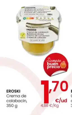 Eroski EROSKI Crema de calabacín oferta