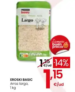 Eroski EROSKI BASIC Arroz largo oferta