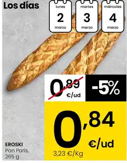 Eroski EROSKI Pan París oferta