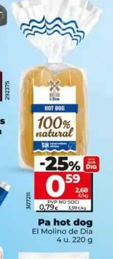 Dia EL MOLINO DE DIA Pa hot dog oferta