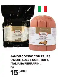 Supercor FERRARINI Jamón cocido con trufa o mortadela con trufa italiana oferta