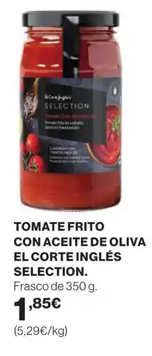 Supercor Tomate frito con aceite de oliva el corte inglés selection oferta