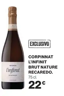Supercor Corpinnat l'infinit brut nature recaredo. oferta