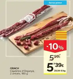 Caprabo Obach - cigaletes d'organyà oferta