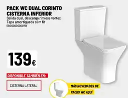 Brico Depôt Pack wc dual corinto cisterna inferior oferta