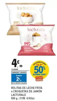 E.Leclerc Lacturale - bolitas de leche frita o croquetas de jamón oferta