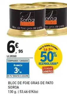 E.Leclerc Soroa - bloc de foie gras de pato oferta
