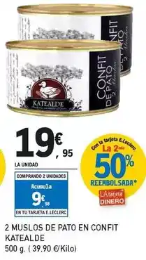 E.Leclerc Katealde - muslos de pato en confit oferta