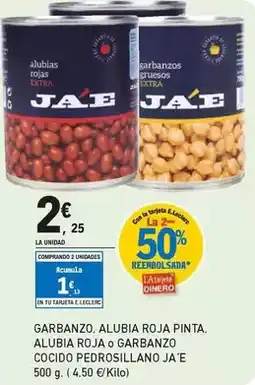 E.Leclerc Jae - garbanzo, alubia roja pinta, alubia roja o garbanzo cocido pedrosillano oferta