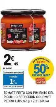 E.Leclerc Pedro luís - tomate frito con pimiento del piquillo selección gourmet oferta