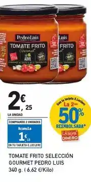 E.Leclerc Pedro luís - tomate frito selección gourmet oferta