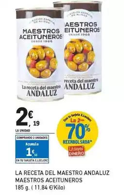 E.Leclerc Maestros aceituneros - la receta del maestro andaluz oferta