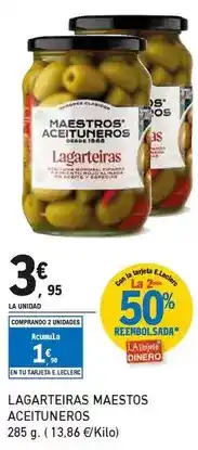 E.Leclerc Maestros aceituneros - lagarteiras oferta
