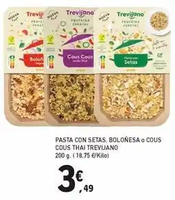 E.Leclerc Trevijano - pasta con setas, boloñesa o cous cous thai oferta