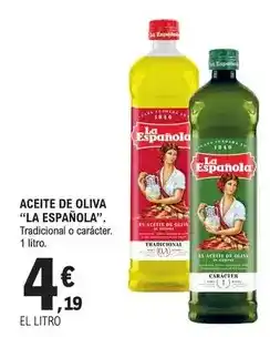 E.Leclerc La española - aceite de oliva tradicional o carácter. 1 litro oferta