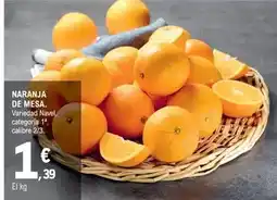 E.Leclerc Naranja de mesa variedad navel, categoría 1ª, calibre 2/3 oferta