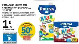 E.Leclerc Puleva - preparado lacteo max crecimiento + desarrollo oferta