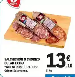 E.Leclerc Nuestros curados - salchichon o chorizo cular extra. origen salamanca oferta