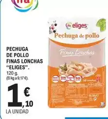 E.Leclerc Ifa eliges - pechuga de pollo finas lonchas oferta